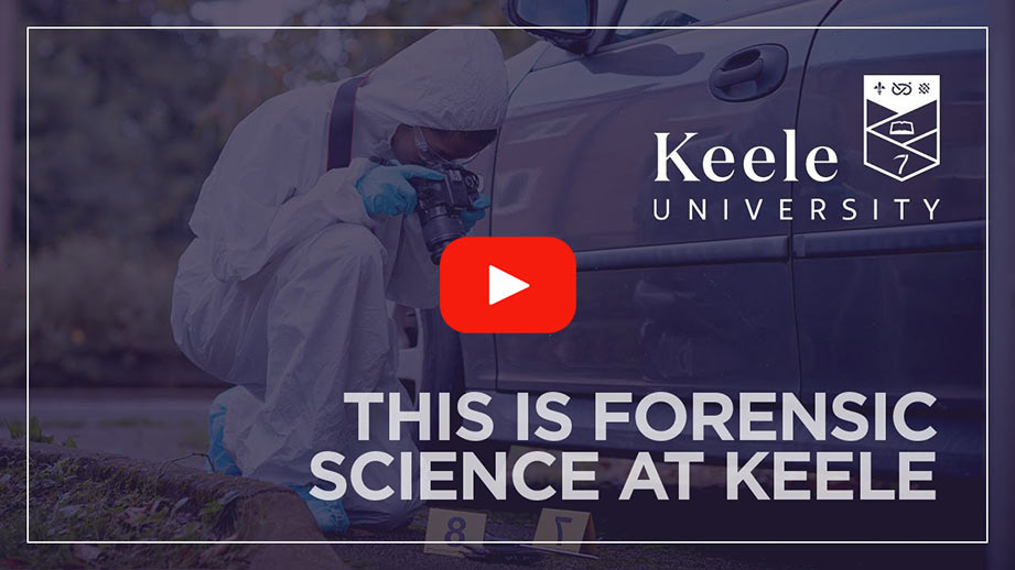 Play Video - This is Forensic Science at Keele