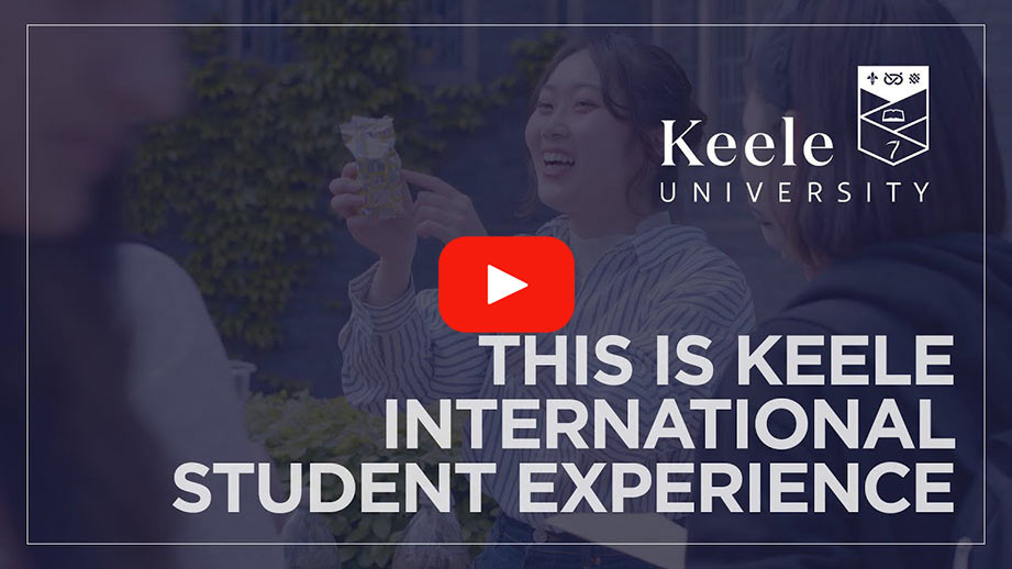 Play Video -  This is Keele International Student Experience
