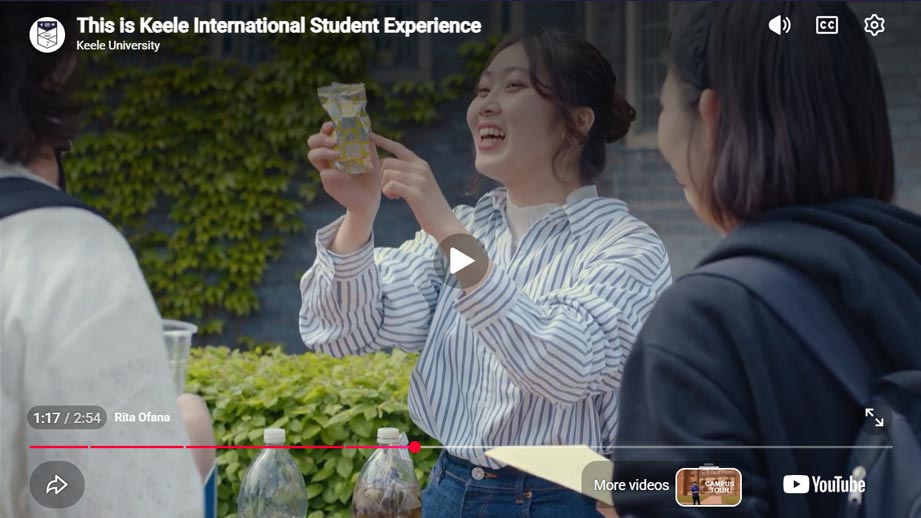 Play Video -  This is Keele International Student Experience