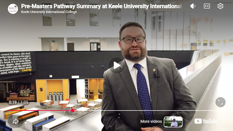 Play Video - Pre-Masters Pathway Summary at Keele University International College